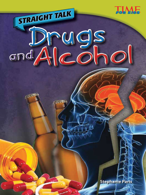 Title details for Straight Talk: Drugs and Alcohol by Stephanie Paris - Available